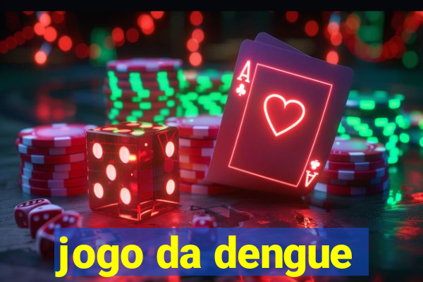 jogo da dengue